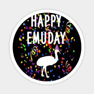 Happy Emuday Emu love wild bird gift idea Magnet